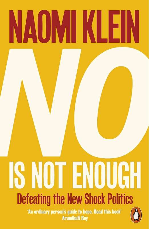 No Is Not Enough - Naomi Klein
