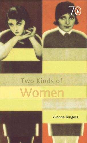 Two kinds of women - Yvonne Burgess