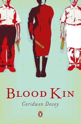 Blood Kin - Ceridwen Dovey