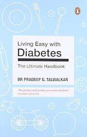 Living Easy With Diabetes - Pradeep G. Talwalkar
