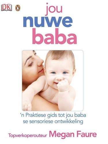 Jou nuwe baba - Megan Faure