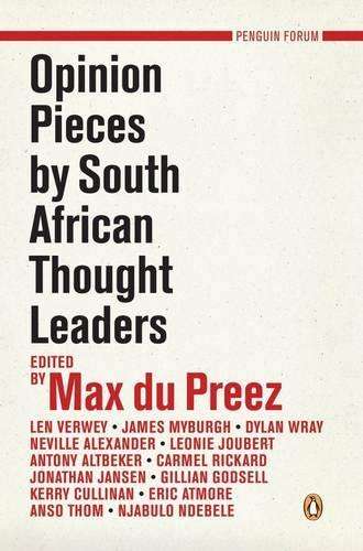 Opinion Pieces by South African Thought Leaders - Max du Preez