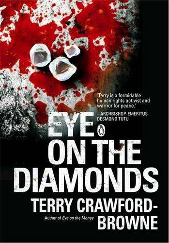 Eye on the Diamonds - Terry Crawford-Browne