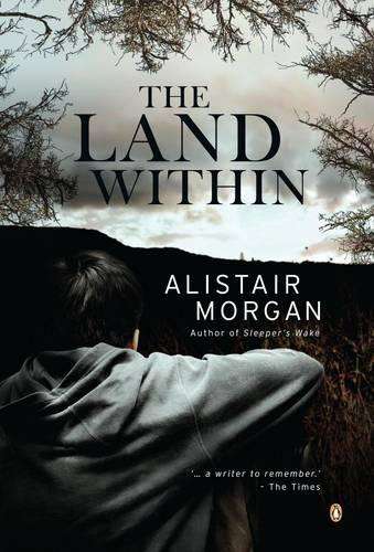 The land within - Alistair Morgan