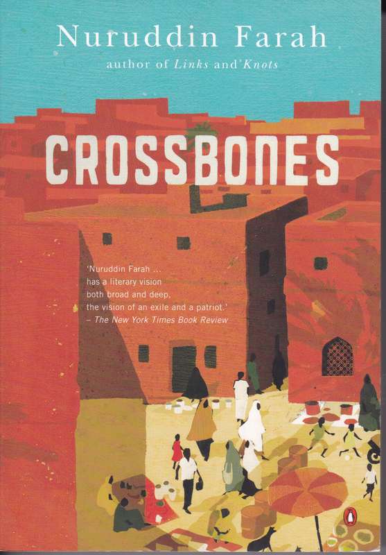 Crossbones - Nuruddin Farah