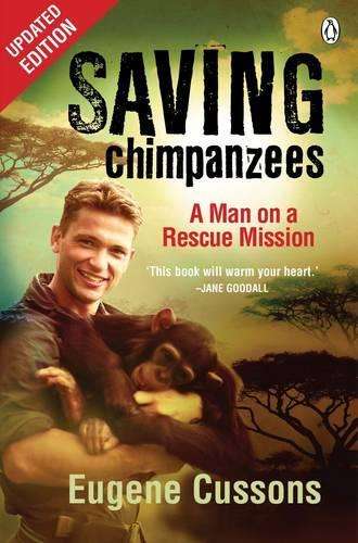 Saving Chimpanzees - Eugene Cussons