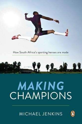 Making Champions - Michael Jenkins