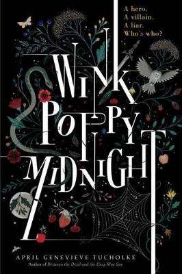 Wink Poppy Midnight - April Genevieve Tucholke