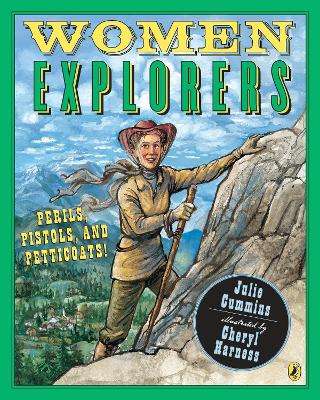 Women Explorers - Julia Cummins