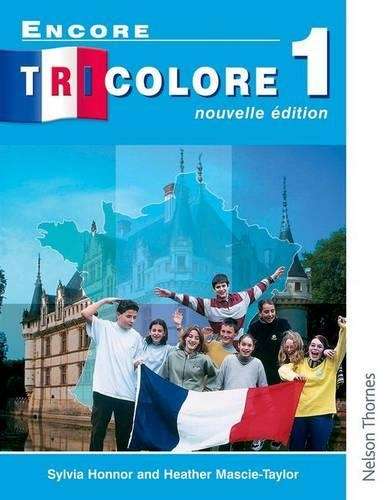 Encore Tricolore Nouvelle 1 Student Book - Sylvia Honnor