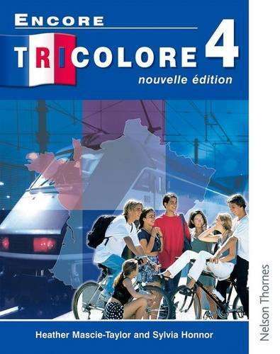 Encore Tricolore Nouvelle 4 Student Book - Sylvia Honnor