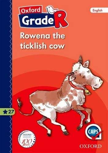 Rowena the ticklish cow: Graad R: Reader 27 - M. van Heerden