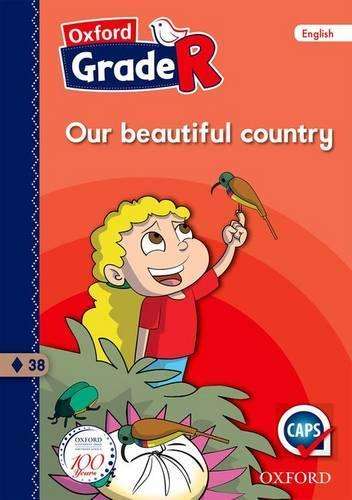 Our beautiful country: Graad R: Reader 38 - M. van Heerden