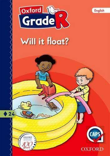 Will it float? : Gr 1: Reader 24 - M. van Heerden