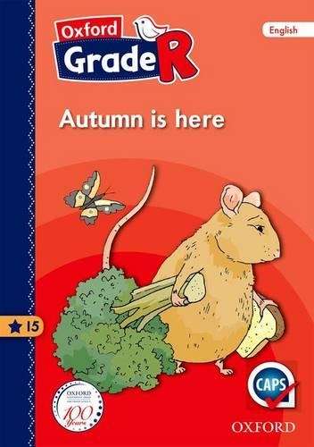 Autumn is here: Graad R: Reader 15 - M. van Heerden