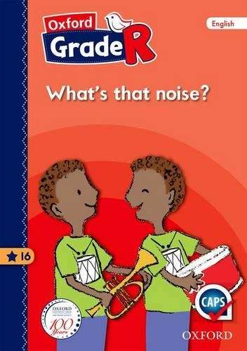 What's that noise?: Graad R: Reader 16 - M. van Heerden