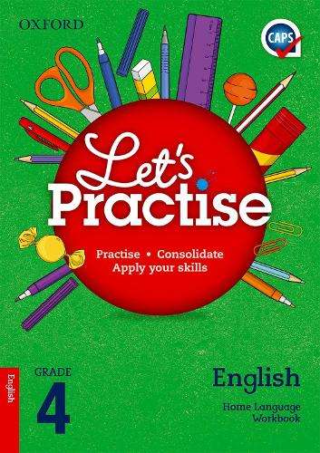 Oxford Let's Practise English Home Language Grade 4 Workbook - ENG-GR4