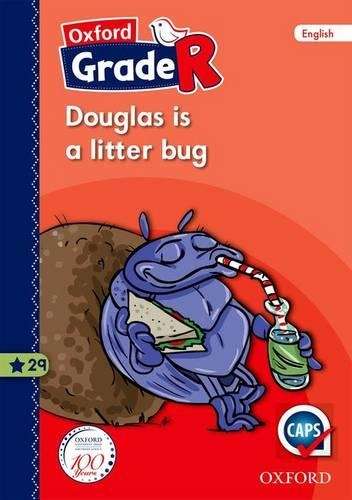 Douglas is a litter bug: Graad R: Reader 29 - M. van Heerden