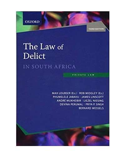 LAW OF DELICT IN SA 3E 2HND SECONDHAND - LOUBSER