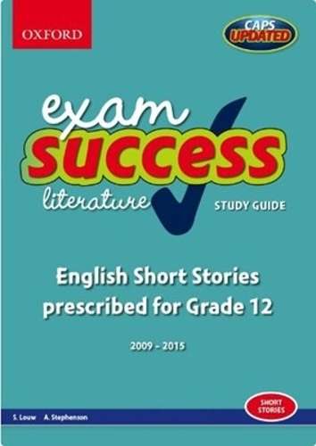 Oxford exam success: Gr 11: First Additional Language from 2016 - STUDYGUIDE