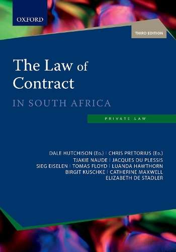 The law of contract In South Africa - D. Hutchison