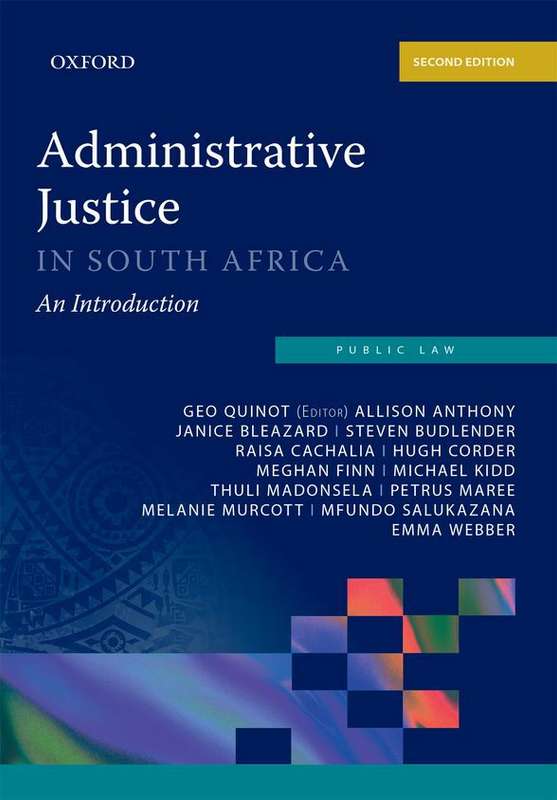 Administrative Justice in South Africa - G Quinot