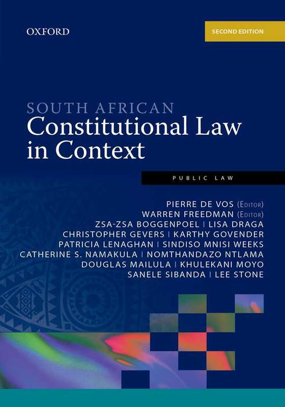 South African Constitutional Law In Context - Pierre De Vos