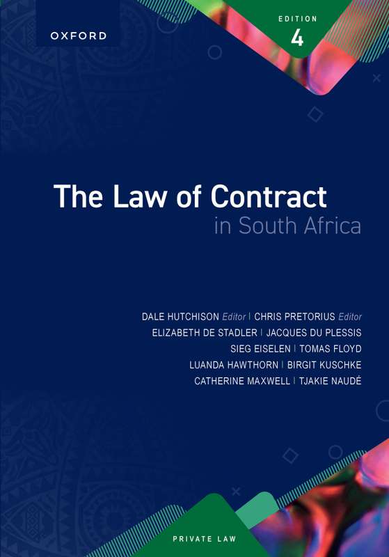 LAW OF CONTRACT IN SOUTH AFRICA 4E - HUTCHINSON