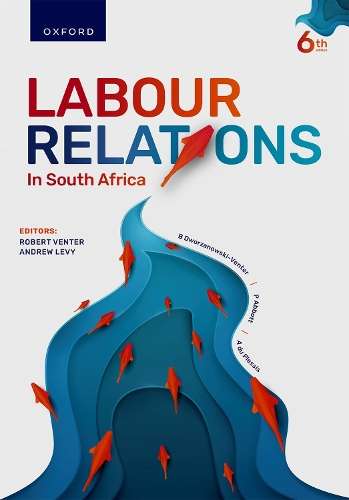 Labour Relations in South Africa - Andrew Levy