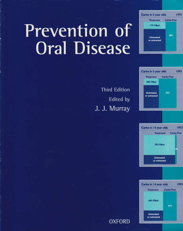 PREVENTION OF ORAL DISEASE 3ED 2H SECONDHAND - MURRAY,J