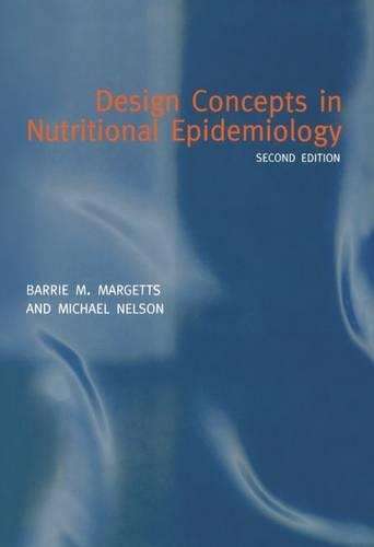 Design Concepts in Nutritional Epidemiology - MARGETTS,BM