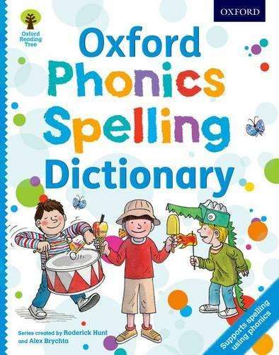 Oxford Phonics Spelling Dictionary - Roderick Hunt