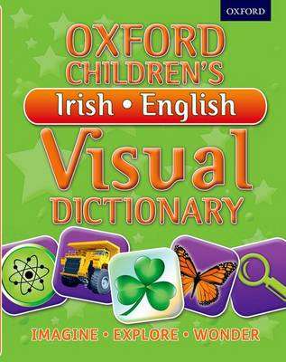 OXFORD CHILDRENS IRISH ENG VISUAL DICT - OXFORD