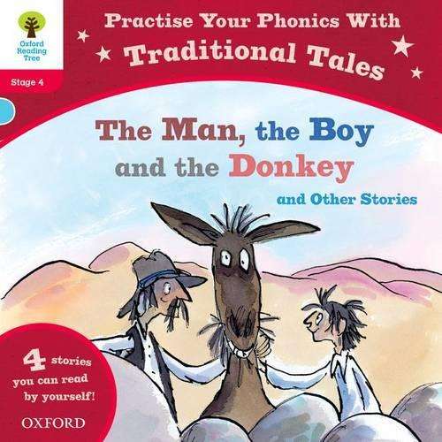 Oxford Reading Tree: Level 4: Traditional Tales Phonics the Man The  - Nikki Gamble