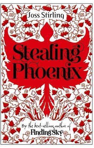Stealing Phoenix - Joss Stirling