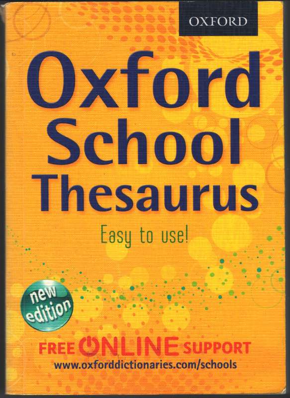 Oxford School Thesaurus - Oxford Dictionaries