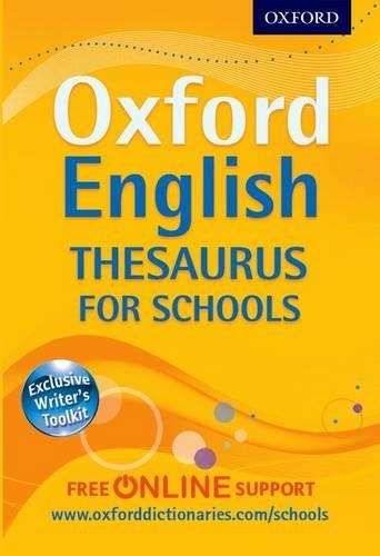 Oxford English Thesaurus for Schools - Oxford Dictionaries