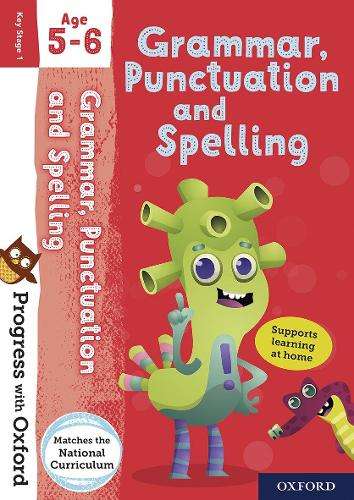 Progress with Oxford: Grammar Punctuation and Spelling Age 5-6 - Jenny Roberts