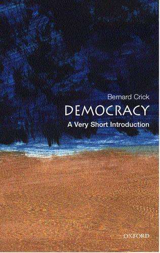 Democracy: A Very Short Introduction - Bernard Crick