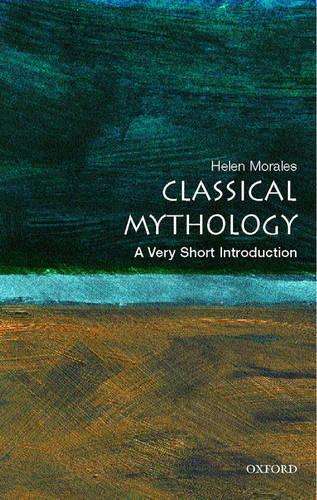 Classical Mythology: A Very Short Introduction - Helen Morales
