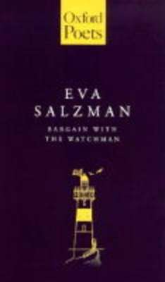 Bargain with the Watchman - Eva Salzman