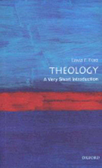 Theology: A Very Short Introduction - David F. Ford