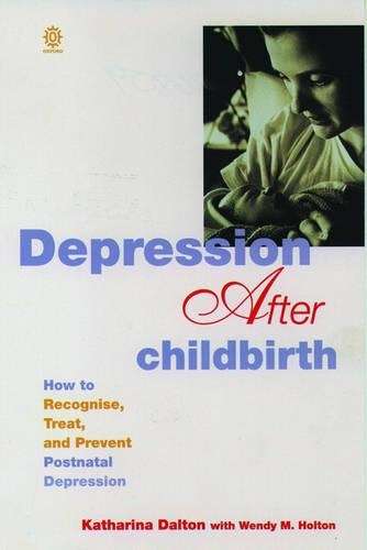 Depression After Childbirth - Katharina Dalton