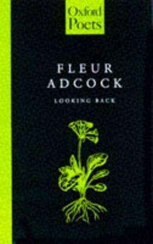 Looking Back - Fleur Adcock