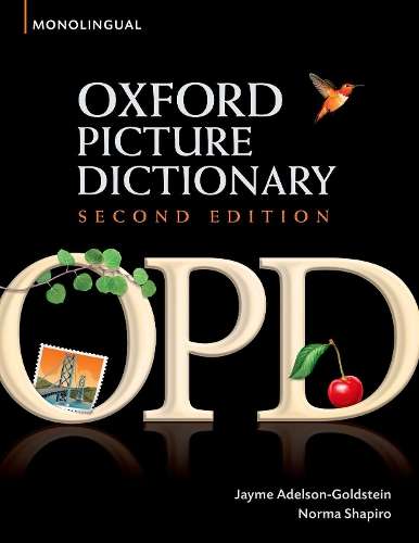 Oxford Picture Dictionary Second Edition: Monolingual (American Engl - Jayme Adelson-Goldstein