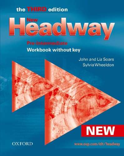 New Headway: Pre-Intermediate Third Edition: Workbook (Without Key) - John Soars