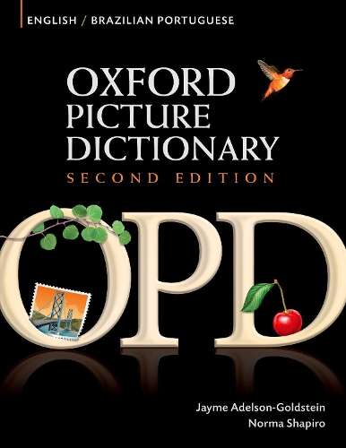 Oxford Picture Dictionary Second Edition: English-Brazilian Portugue - OXFORD