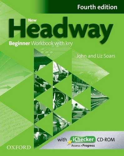 New Headway: Beginner A1: Workbook + iChecker with Key - NEW-HEADWAY