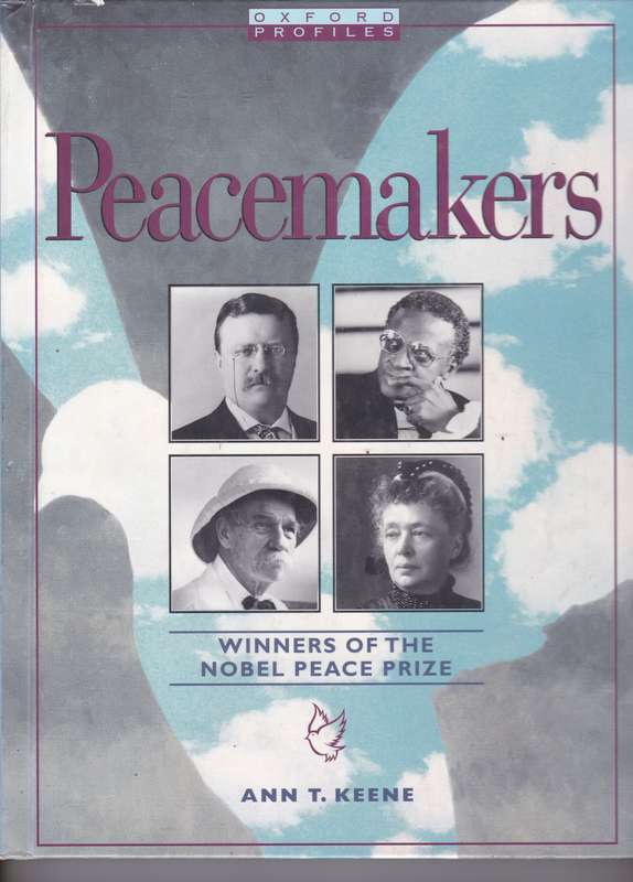 PEACEMAKERS WINNERS NOBEL PEACE SECONDHAND - KEENE,A