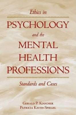Ethics in Psychology and the Mental Health Professions - Gerald P. Koocher